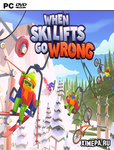 When Ski Lifts Go Wrong (2019) PC | Пиратка